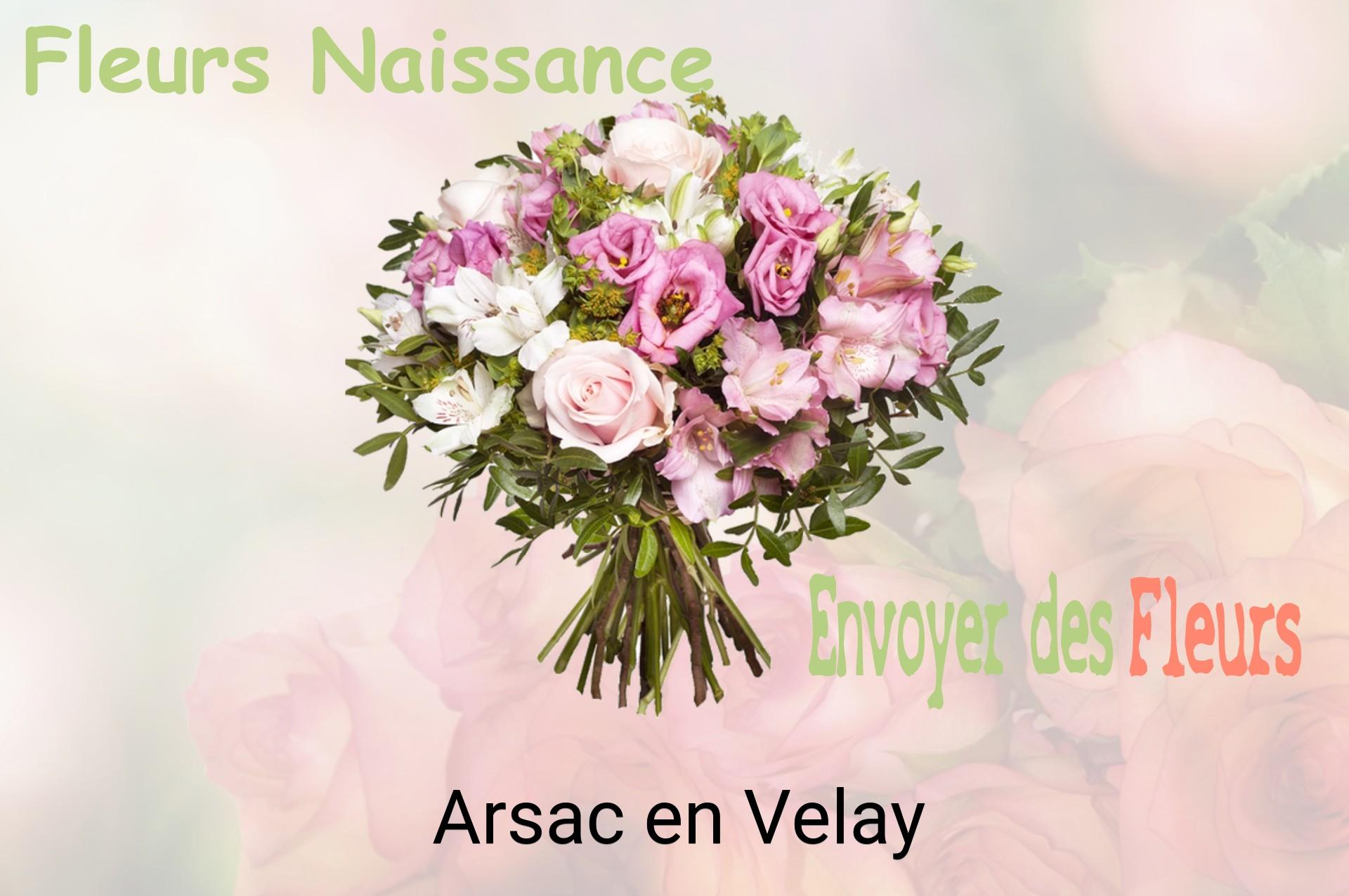 Bouquet de fleurs de naissance livré à Arsac-en-Velay